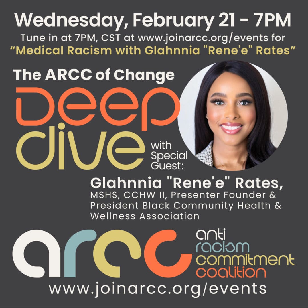 Promotional graphic for a webinar titled "deep dive into medical racism with glahnnia renée" scheduled for february 21st, hosted by the anti racism anatomy coalition.