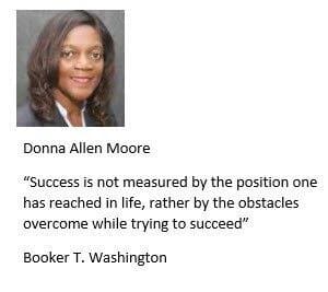 Donna Allen Moore with a Booker T. Washington quote.