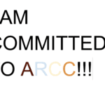 I am committed to ARCC!!