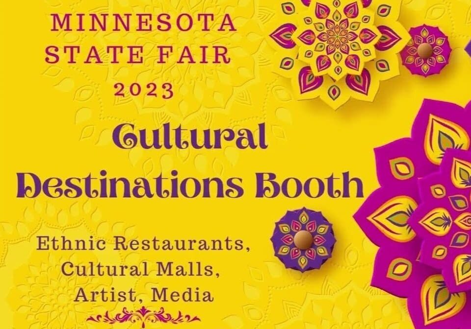 Promotional graphic for the minnesota state fair 2023, highlighting the cultural destinations booth with ethnic restaurants, cultural malls, artist, and media.